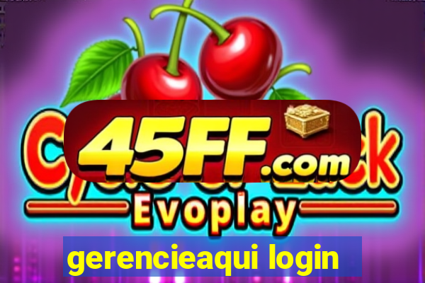 gerencieaqui login